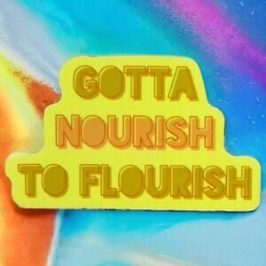 Motivational Sticker Gotta Nourish To Flourish Positive Self Care Retro Block